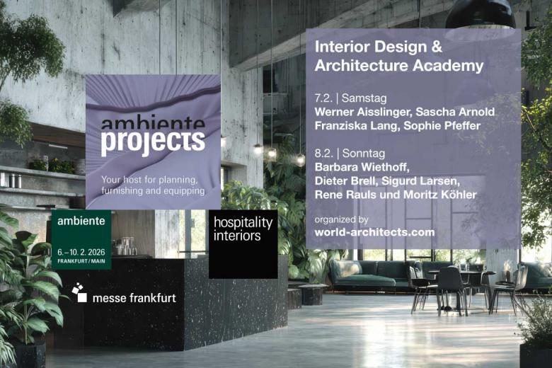 Ambiente 2026 – Interior Design & Architecture Academy – Frankfurt am Main